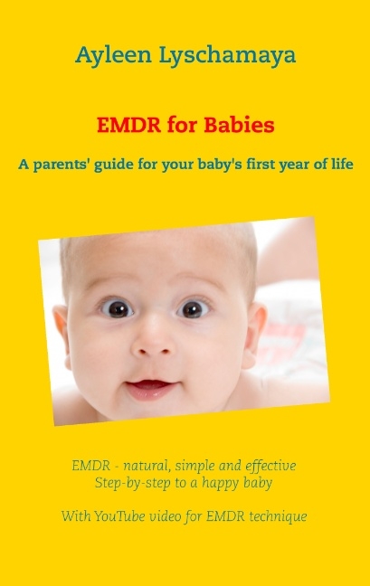 EMDR for Babies - Ayleen Lyschamaya