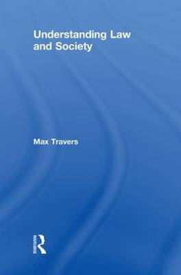 Understanding Law and Society -  Max Travers