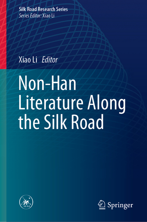 Non-Han Literature Along the Silk Road - 