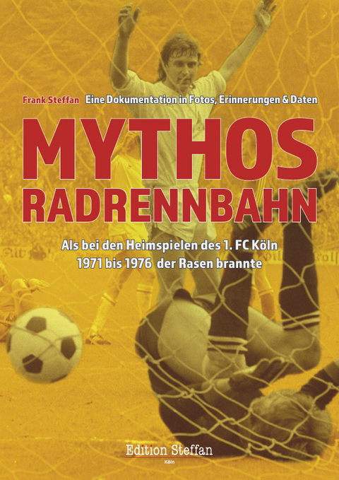 Mythos Radrennbahn - Frank Steffan