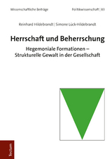 Herrschaft und Beherrschung - Reinhard Hildebrandt, Simone Lück-Hildebrandt