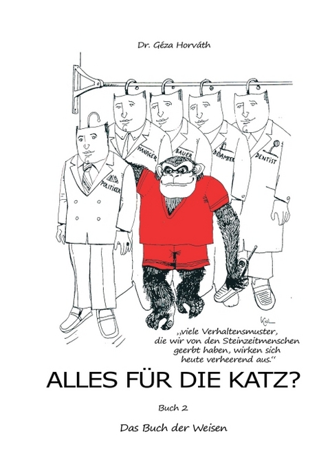 Alles für die Katz? - Geza Horvath