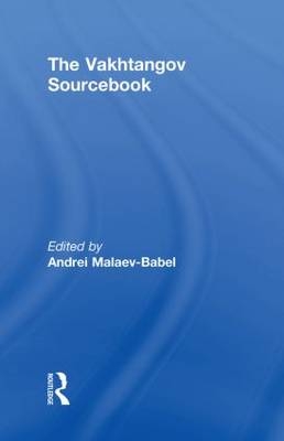 The Vakhtangov Sourcebook - 