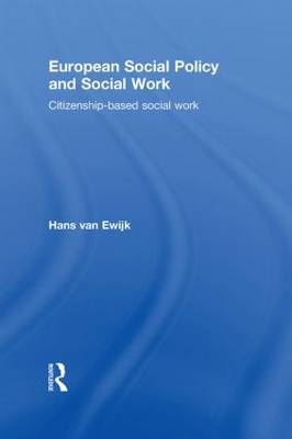 European Social Policy and Social Work -  Hans Van Ewijk