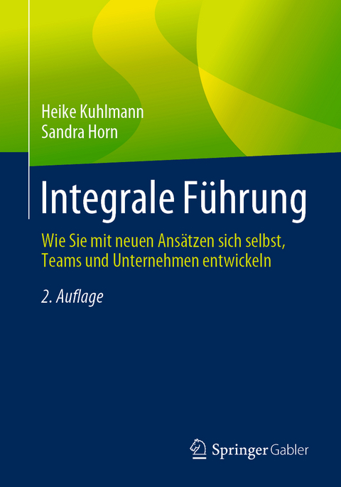 Integrale Führung - Heike Kuhlmann, Sandra Horn