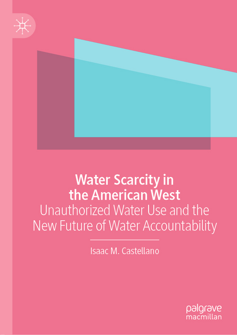 Water Scarcity in the American West - Isaac M. Castellano