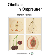 Obstbau in Ostpreußen - Herbert Reimann