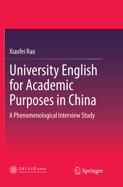 University English for Academic Purposes in China - Xiaofei Rao