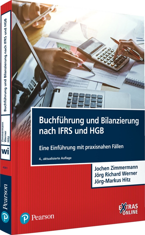 Buchführung und Bilanzierung nach IFRS und HGB - Jochen Zimmermann, Jörg Richard Werner, Jörg-Markus Hitz