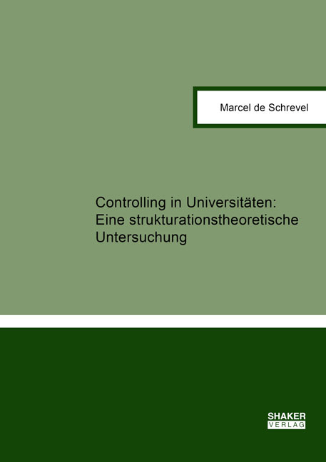 Controlling in Universitäten: - Marcel de Schrevel