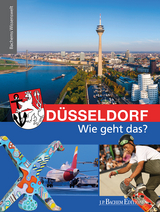 Düsseldorf – Wie geht das? - Sara Ebertz