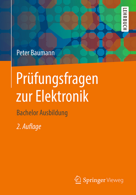 Prüfungsfragen zur Elektronik - Peter Baumann