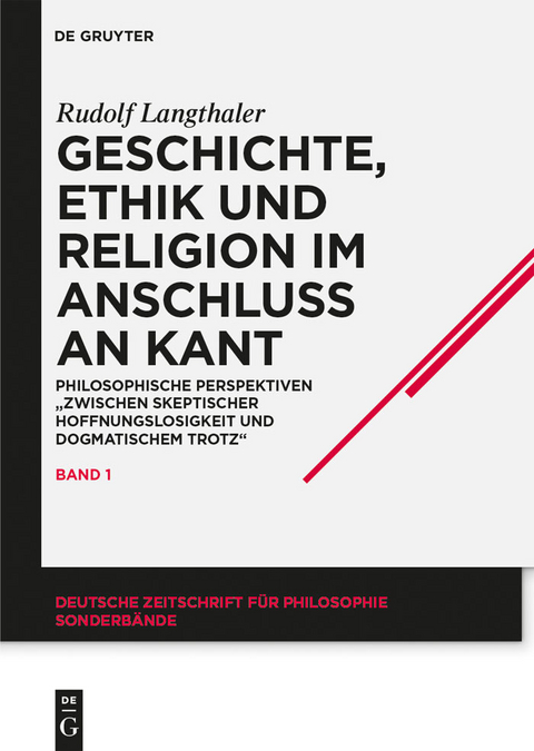 Geschichte, Ethik und Religion im Anschluß an Kant -  Rudolf Langthaler