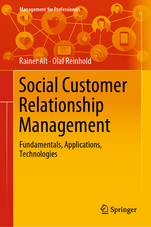 Social Customer Relationship Management - Rainer Alt, Olaf Reinhold