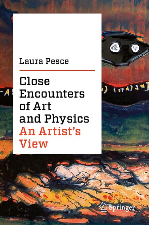 Close Encounters of Art and Physics - Laura Pesce