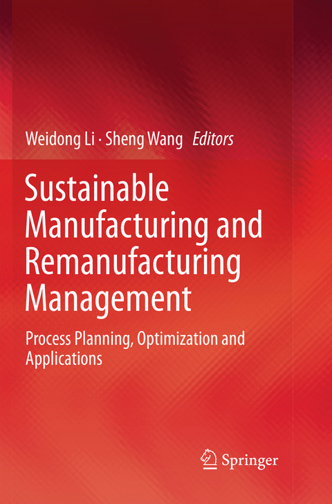 Sustainable Manufacturing and Remanufacturing Management - 