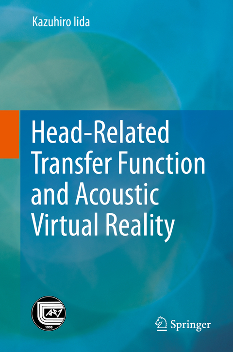 Head-Related Transfer Function and Acoustic Virtual Reality - Kazuhiro Iida