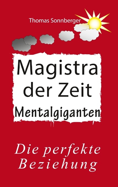 Magistra der Zeit - Thomas Sonnberger