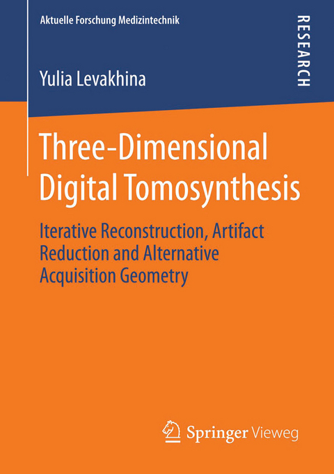 Three-Dimensional Digital Tomosynthesis - Yulia Levakhina