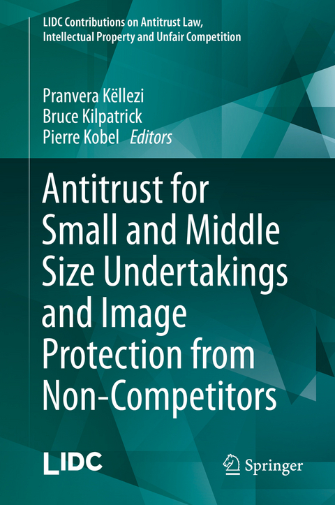 Antitrust for Small and Middle Size Undertakings and Image Protection from Non-Competitors - 