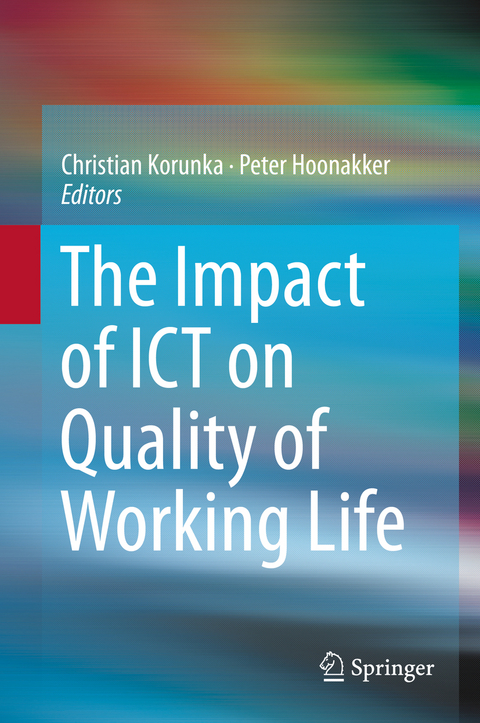 Impact of ICT on Quality of Working Life - 