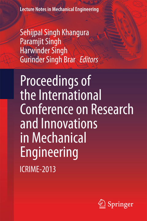 Proceedings of the International Conference on Research and Innovations in Mechanical Engineering - 