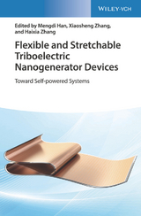 Flexible and Stretchable Triboelectric Nanogenerator Devices - 