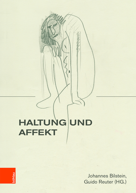 Haltung und Affekt - 