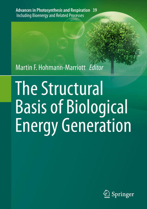 Structural Basis of Biological Energy Generation - 
