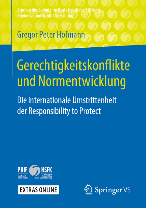 Gerechtigkeitskonflikte und Normentwicklung - Gregor Peter Hofmann