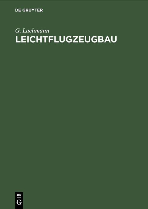 Leichtflugzeugbau - G. Lachmann