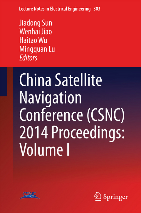 China Satellite Navigation Conference (CSNC) 2014 Proceedings: Volume I - 