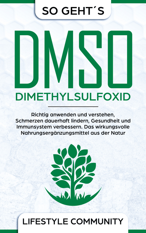 "so geht´s": DMSO - Dimethylsulfoxid