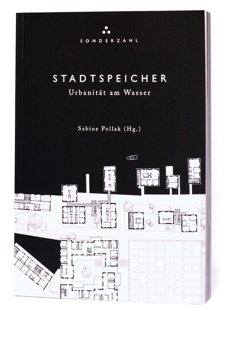 STADTSPEICHER. Urbanität am Wasser - 