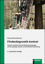 Förderdiagnostik konkret - Bundschuh, Konrad