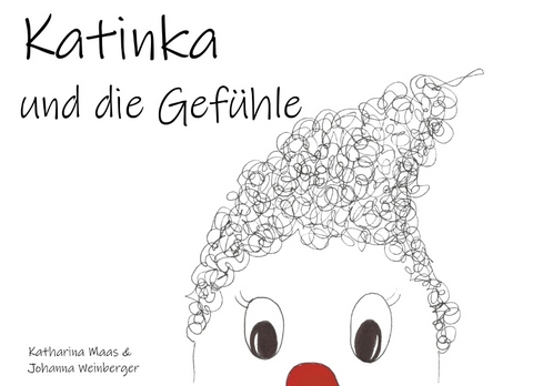 Katinka und die Gefühle - Katharina Maas