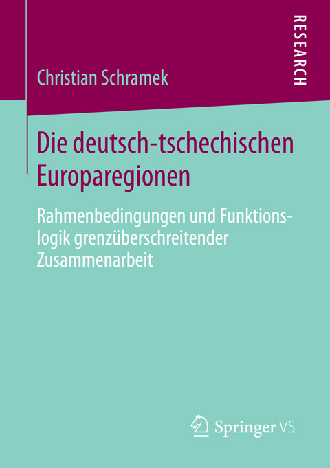 Die deutsch-tschechischen Europaregionen - Christian Schramek