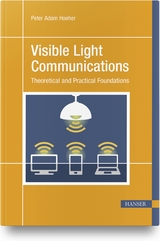 Visible Light Communications - Peter Adam Hoeher