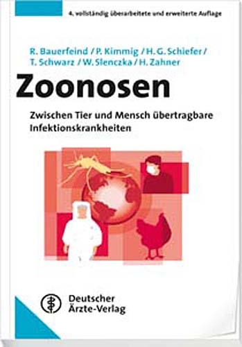 Zoonosen – Zwischen Tier und Mensch übertragbare Infektionskrankheiten - 