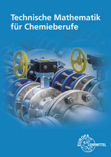 Technische Mathematik für Chemieberufe - Althaus, Henrik; Brink, Klaus; Ignatowitz, Eckhard; Rapp, Holger