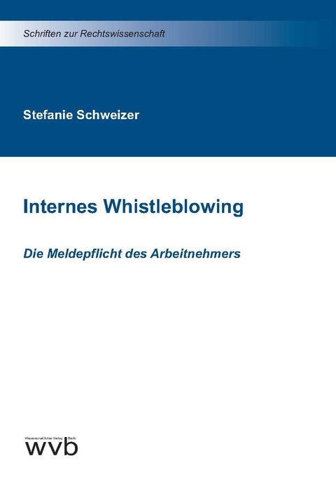 Internes Whistleblowing - Stefanie Schweizer