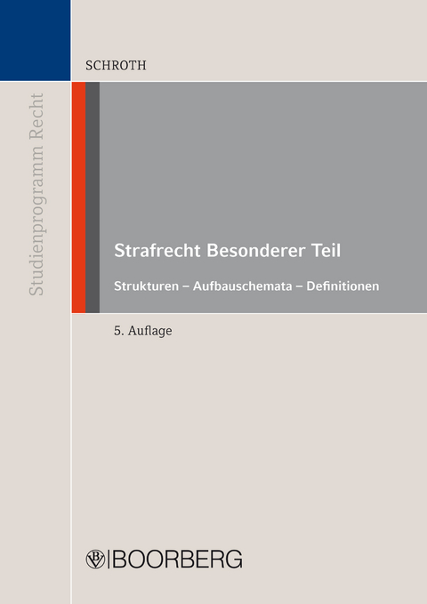 Strafrecht Besonderer Teil - Ulrich Schroth