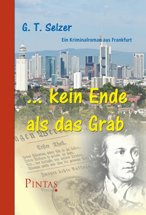 ... kein Ende als das Grab - G. T. Selzer