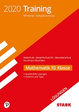STARK Lösungen zu Training Mittlerer Schulab- abschluss 2020 - Mathematik - Realschule /Gesamtschule EK/Sekundarschule - NRW - 