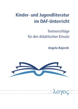 Kinder- und Jugendliteratur im DAF-Unterricht - Angela Bajorek