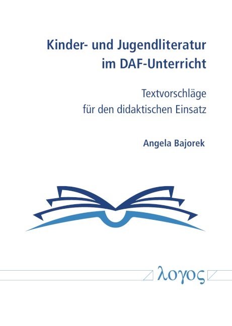 Kinder- und Jugendliteratur im DAF-Unterricht - Angela Bajorek