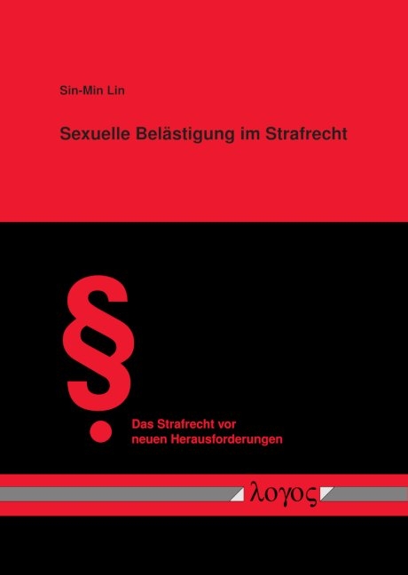 Sexuelle Belästigung im Strafrecht - Sin-Min Lin