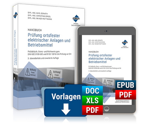 Handbuch Prüfung ortsfester elektrischer Anlagen und Betriebsmittel - Karl Donath, Christian Orgel, Rainer Rottmann