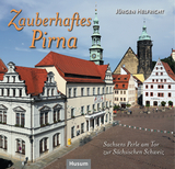 Zauberhaftes Pirna - Jürgen Helfricht