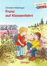 Franz auf Klassenfahrt - Nöstlinger, Christine